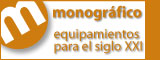 Monogrfico: Equipamientos para el Siglo XXI